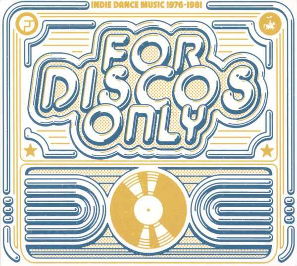 For Discos Only (Indie Dance Music From Fantasy & Vanguard Records 1976–1981)