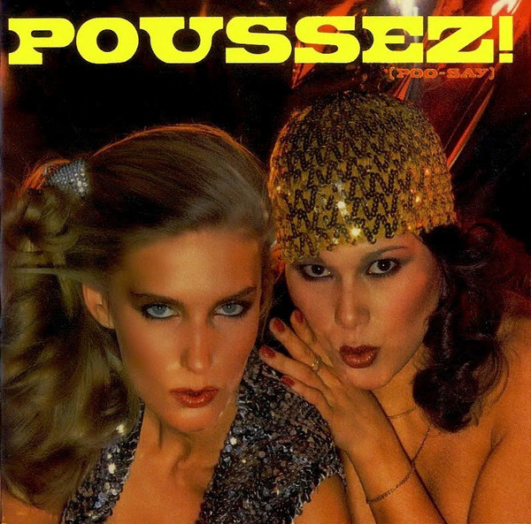 Poussez! - Come On And Do It